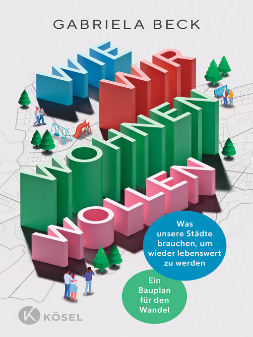 Title details for Wie wir wohnen wollen by Gabriela Beck - Available